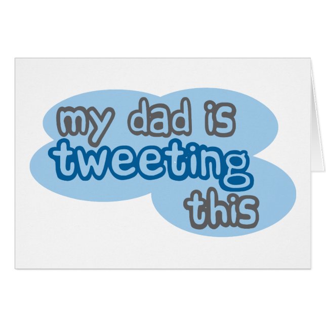 My Dad is Tweeting This (Front Horizontal)