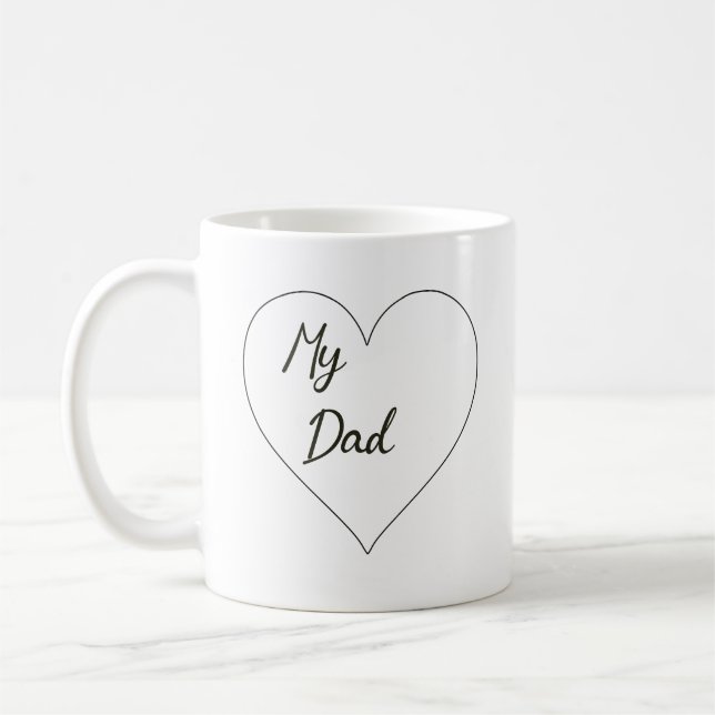 My Dad-Motivational Quote  Coffee Mug (Left)