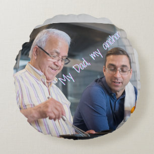 My Dad, My Anchor Round Pillow