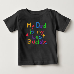 My Dad My Best Buddy T-shirts and Gifts