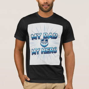 My Dad My Hero Blue Father’s Day T-Shirt Cool Da