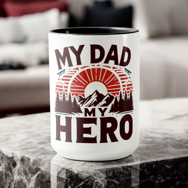 My Dad My Hero - Mountain Sunset Mug (Creator Uploaded)