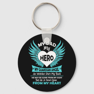 My Dad - My Hero My Guardian Angel He Watches Over Keychain