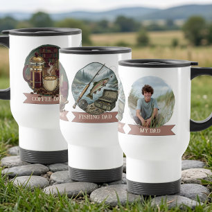 My Dad Photo Fishing and Coffee  Travel Mug