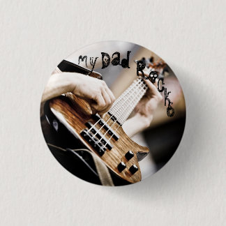 My Dad Rocks 1 Inch Round Button