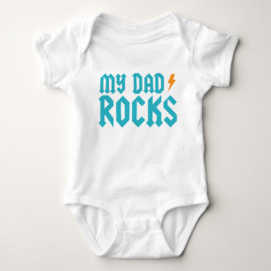 My dad rocks baby bodysuit