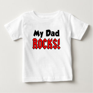 My Dad Rocks Baby T-Shirt