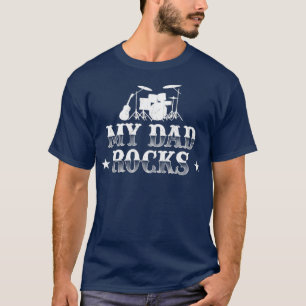 My Dad Rocks Drummer Musician Drumsticks Fathers T-Shirt