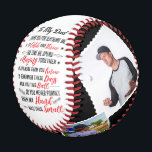 My Dad Thank You For Teaching Me Baseball 4 Photos<br><div class="desc">To My Dad Thank You For Teaching me to catch and throw the time we spend playing together means more than you know to remember these days I made you this ball. so you never forget when my hand was this small. - Personalized Custom Gift To My Dad From Son...</div>