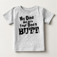 My Dad Will Kick Your Dad's Butt Grunge