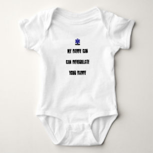 My Daddy Can Defibrilliate your Daddy Baby Bodysuit