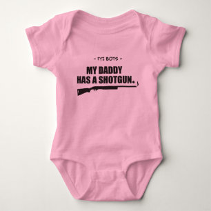 My Daddy has a Shotgun Baby Bodysuit