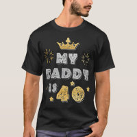 My Daddy is 40 Funny Gift For Father for 40th