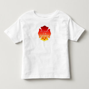 My Daddy Is A Firefighter Toddler T-shirt
