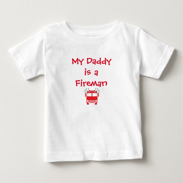 "My Daddy is a Fireman" Shirt (Front)