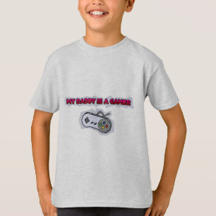 My Daddy Is A Gamer T-Shirt