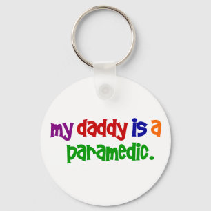 My Daddy Is A Paramedic (Primary) Keychain