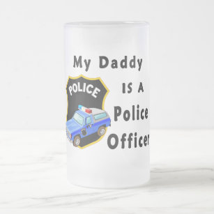 My Daddy Is A Police Officer Frosted Glass Beer Mug