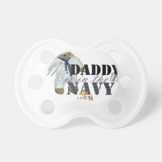 My Daddy is in the Navy Pacifier