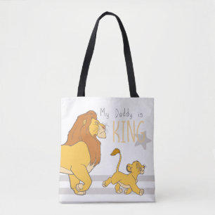 My Daddy Is King Tote Bag