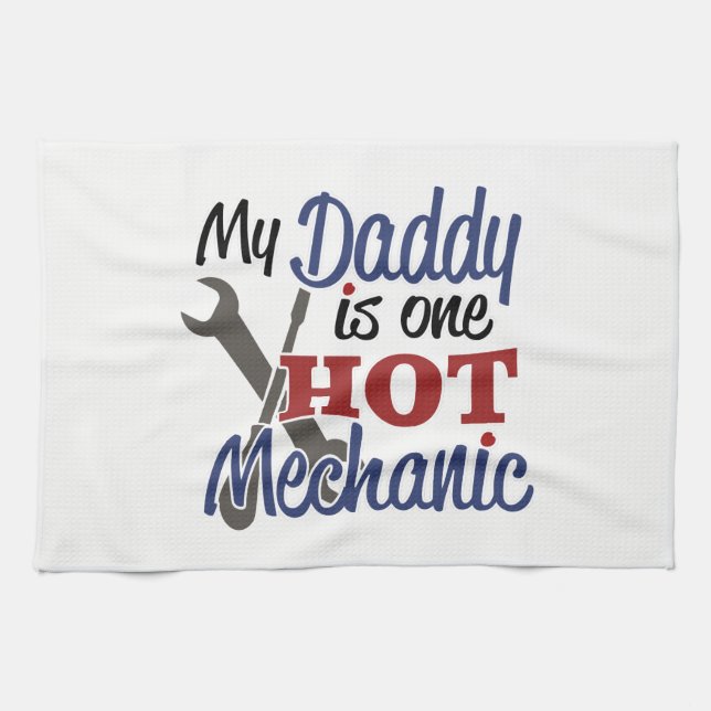 My Daddy is one hot mechanic Kitchen Towel (Horizontal)