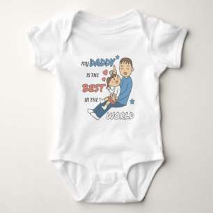 My Daddy Is The Best Cute Father's Day  Baby Bodysuit