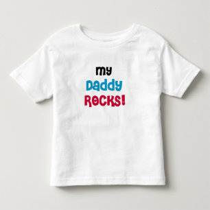 My Daddy Rocks Toddler T-shirt