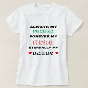 My Daddy T-Shirt