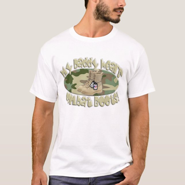 My Daddy Wears Combat Boots T-Shirt (Front)
