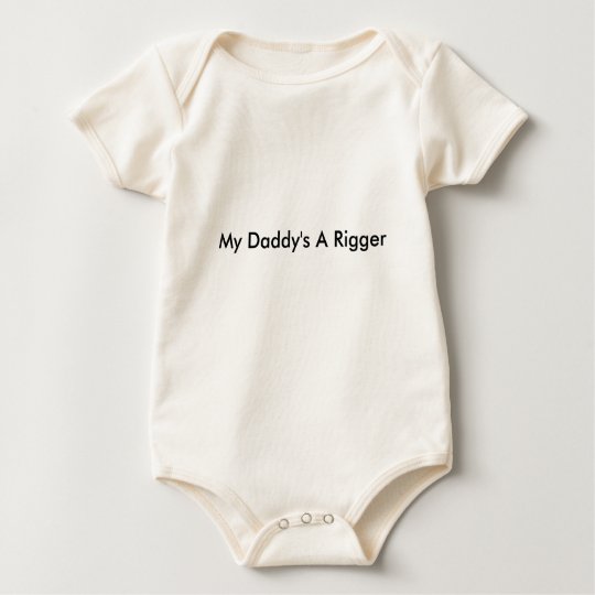 My Daddy's A Rigger Jumper Baby Bodysuit