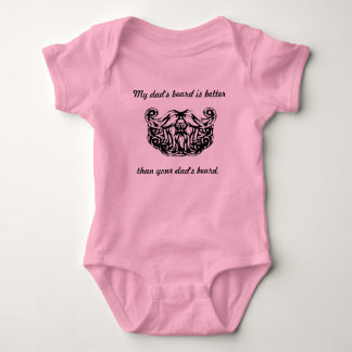 My Dad's Beard is Better ... Baby Bodysuit