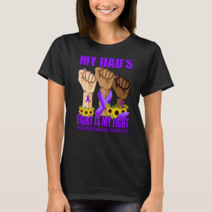 My Dad's Fight Is My Fight Migraine Headache T-Shirt