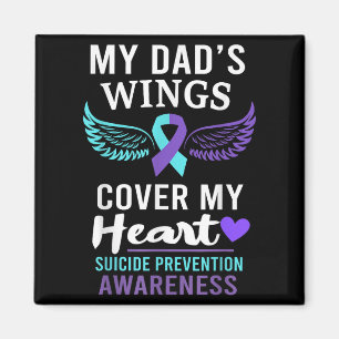 My Dad's Wings Cover Heart Suicide Awareness Ribbo Magnet