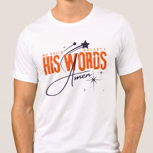 My Daily Bread - His Word Christian Jesus Pray  Tri-Blend Shirt