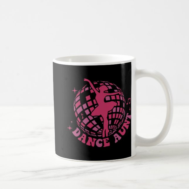 My Dance Aunt Era Dance Aunt Mothers Day  Coffee Mug (Right)