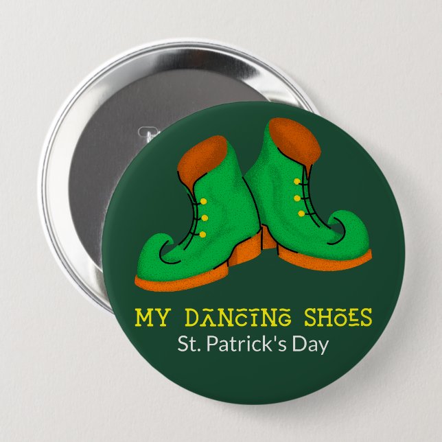 My Dancing Shoes St. Patrick's Day Button (Front & Back)