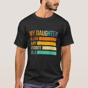 My Daughter In Law Is My Favorite Child Family Mat T-Shirt