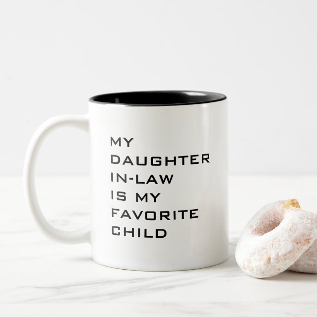 My Daughter In Law is My Favourite Child Custom Two-Tone Coffee Mug (With Donut)