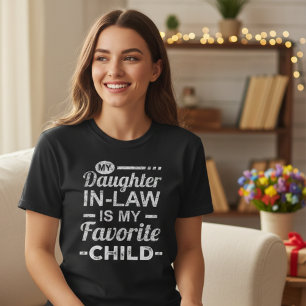 My Daughter In Law Is My Favourite Child T-Shirt