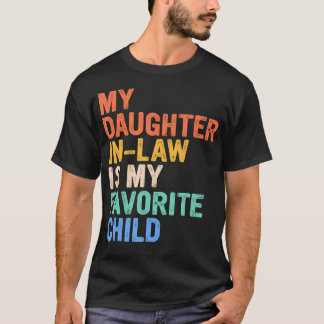 My Daughter In Law Is My Favourite T-Shirt