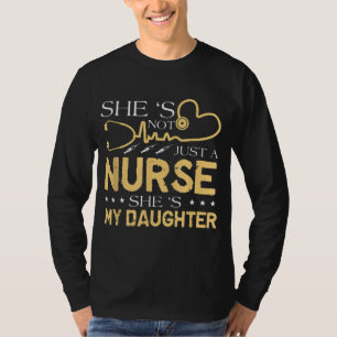 My Daughter Is A Nurse Proud Nurse's Mom Dad RN LP T-Shirt