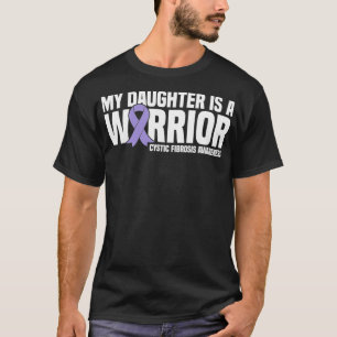 My Daughter is a Warrior Cystic Fibrosis Awareness T-Shirt