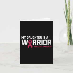 My Daughter is a Warrior Sickle Cell Anemia Awaren Card