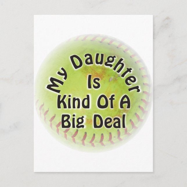 My Daughter Is Kind Of A Big Deal Postcard (Front)