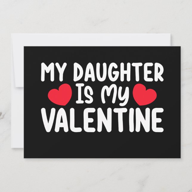 My Daughter Is My Valentine Mom Dad Love Family Invitation (Front)
