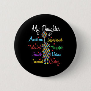 My Daughter Love Puzzle Autistic Cool Autism Aware 2 Inch Round Button
