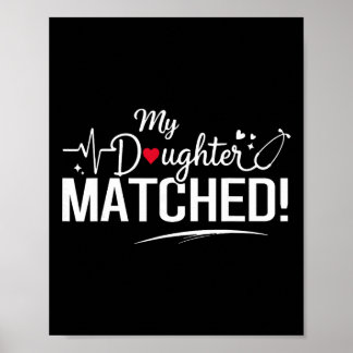 My Daughter Matched 2026 Residency Match Day Medic Poster