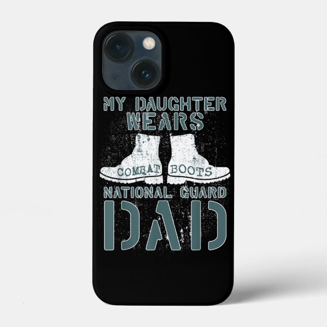 My Daughter Wears Combat Boots National Guard Dad Case-Mate iPhone Case (Back)