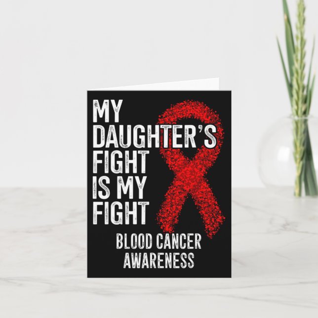 My Daughter's Fight Is My Fight Blood Cancer Aware Card (Front)