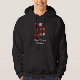 My Daughter's Fight is my Fight CHD Heart Disease  Hoodie